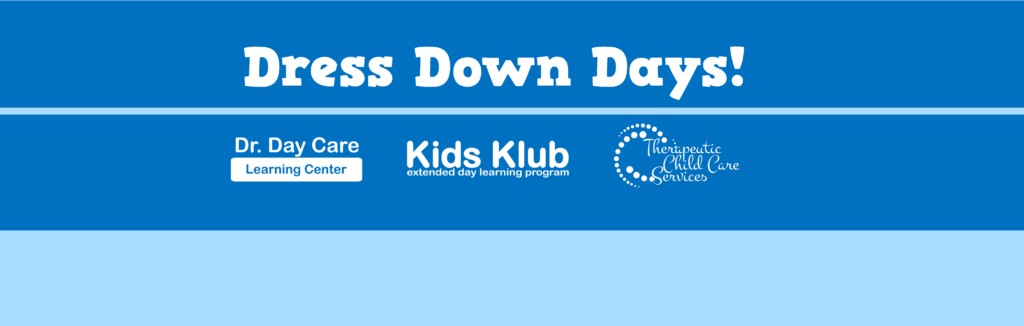 Dress Down Days - December 2024 1 Dress Down Days - December 2024